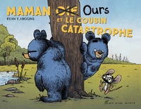 Picture of Maman oie ours et le cousin catastrophe