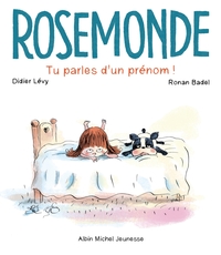 Picture of Rosemonde T1 Tu parles d'un prénom