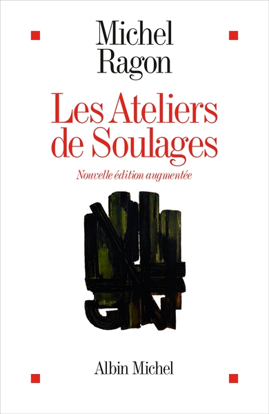 Picture of Les Ateliers de Soulages (Edition 2024 Augmentée)