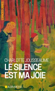 Image de Le Silence est ma joie