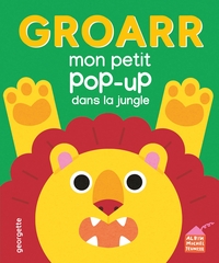 Image de Groarr - Mon petit pop-up dans la jungle