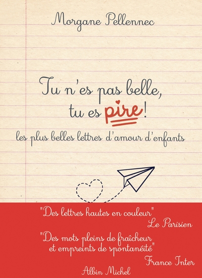 Image de Tu n'es pas belle, tu es pire !