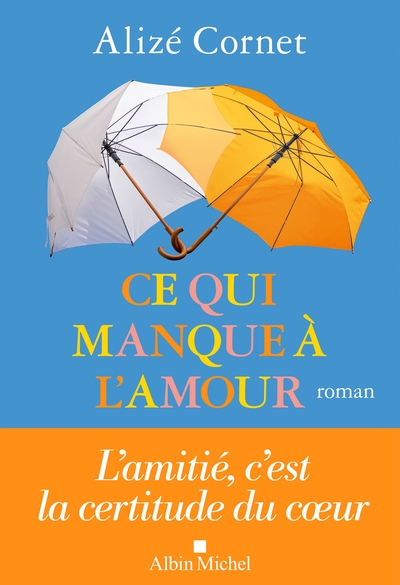 Image de Ce qui manque à l'amour