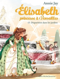 Picture of Elisabeth T15 Disparition dans les jardins