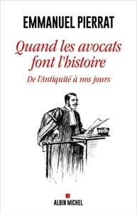 Picture of Quand les avocats font l'Histoire
