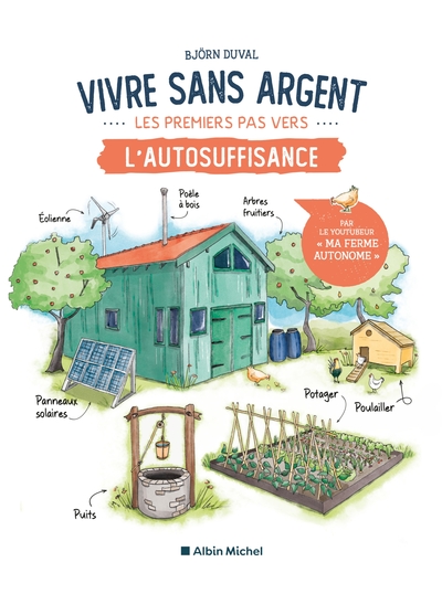 Picture of Vivre sans argent. Les premiers pas vers l'autosuffisance