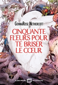 Picture of Cinquante fleurs pour te briser le coeur