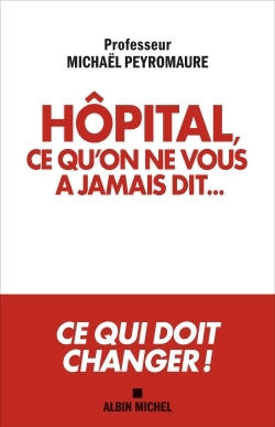 Image de Hôpital, ce qu'on ne vous a jamais dit...