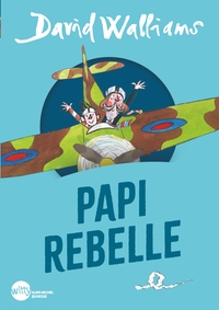 Image de Papi Rebelle (Edition 2024 - poche)