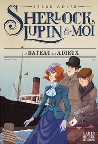 Image de Sherlock, Lupin & moi T12 Le Bateau des adieux