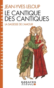 Image de Le Cantique des cantiques (Espaces Libres - Spiritualités Vivantes)