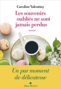 Picture of Les Souvenirs oubliés ne sont jamais perdus