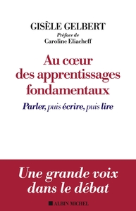 Image de Au coeur des apprentissages fondamentaux