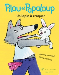 Picture of Pilou et Papaloup T1 Un lapin à croquer
