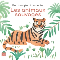 Image de Mon imagier à raconter - Les Animaux sauvages