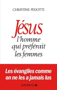 Image de Jésus, l'homme qui préférait les femmes