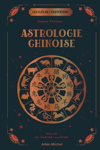 Image de Les Clés de l'ésotérisme - Astrologie chinoise
