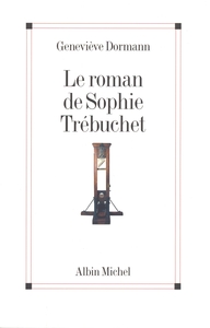 Picture of Le Roman de Sophie Trébuchet