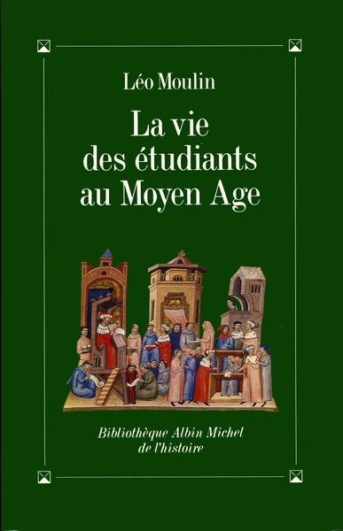 Image de La Vie des étudiants au Moyen Âge