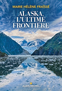 Picture of Alaska, l'ultime frontière