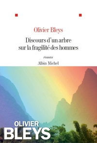 Image de Discours d'un arbre sur la fragilité des hommes