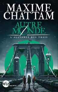 Picture of Autre-Monde T1 L'Alliance des Trois (Wiz - Edition 2024)