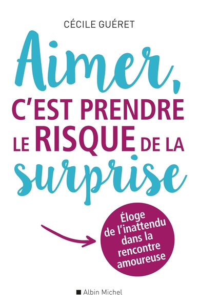 Picture of Aimer, c'est prendre le risque de la surprise