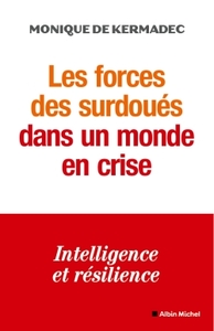 Image de Les Forces des surdoués dans un monde en crise
