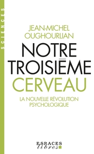 Image de Notre troisième cerveau (Espaces Libres - Science)