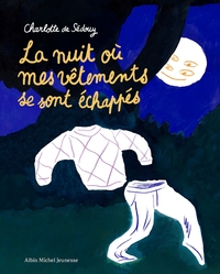 Picture of La Nuit où mes vêtements se sont échappés