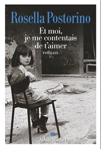 Picture of Et moi, je me contentais de t'aimer