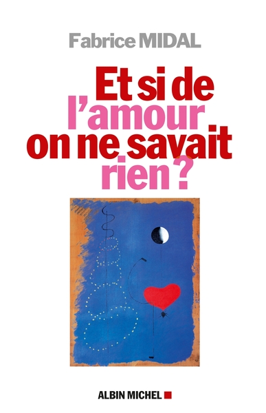 Image de Et si de l'amour on ne savait rien ?