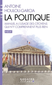 Picture of La Politique (Espaces Libres - Idées)