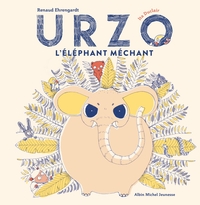 Picture of Urzo, l'éléphant méchant