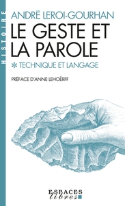 Image de Le Geste et la Parole - tome 1 (Espaces Libres - Histoire)