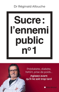 Picture of Sucre : l'ennemi public n°1