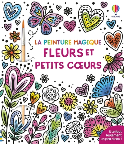 Picture of Fleurs et petits coeurs - La peinture magique - dès 5 ans