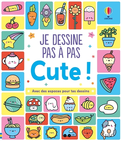 Picture of Je dessine pas à pas - Cute ! - dès 4 ans