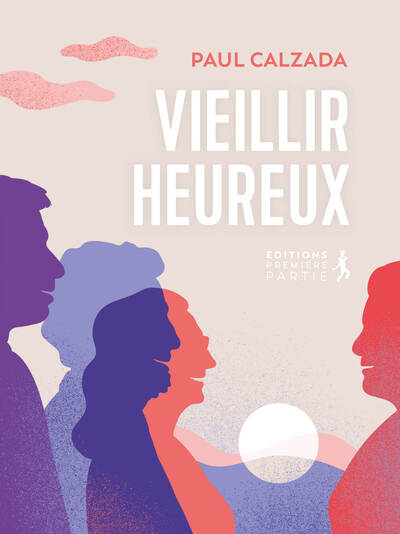 Image de Vieillir heureux