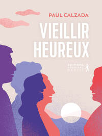 Image de Vieillir heureux