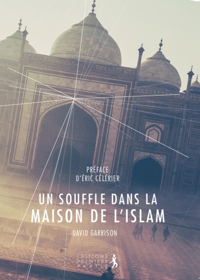 Image de Un souffle dans la maison de l'islam