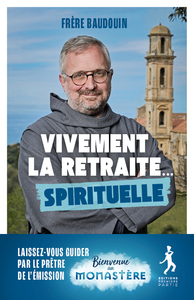 Image de Vivement la retraite... spirituelle