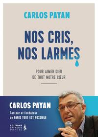 Image de Nos cris, nos larmes