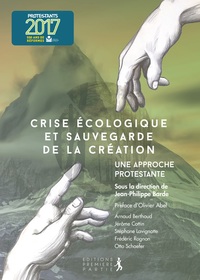 Image de Crise écologique et sauvegarde de la création : une approche protestante