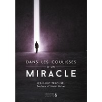 Image de Dans les coulisses d'un miracle