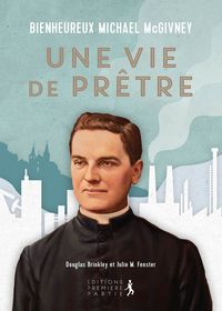 Picture of Bienheureux Michael McGivney