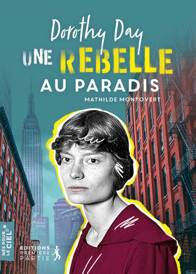 Picture of Dorothy Day, Une rebelle au paradis