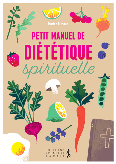 Image de Petit manuel de diététique spirituelle
