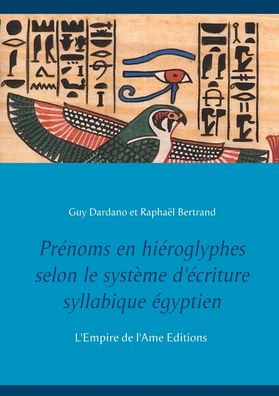 Picture of Prénoms en hiéroglyphes selon le système d'écriture syllabique égyptien