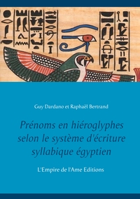 Picture of Prénoms en hiéroglyphes selon le système d'écriture syllabique égyptien